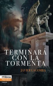 TERMINARÁ CON LA TORMENTA