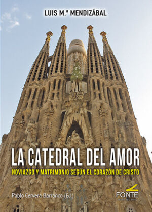 LA CATEDRAL DEL AMOR