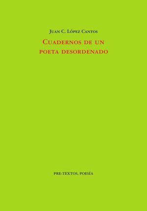 CUADERNOS DE UN POETA DESORDENADO