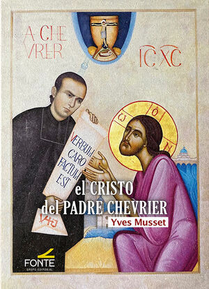 EL CRISTO DEL PADRE CHEVRIER