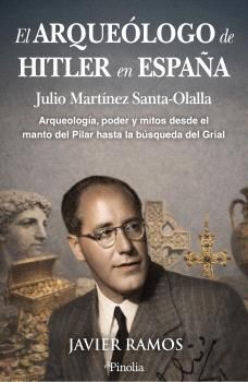 ARQUEOLOGO DE HITLER EN ESPAÑA, EL