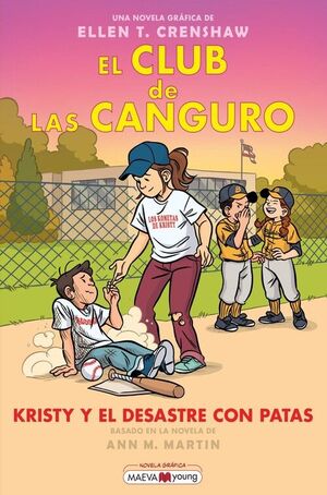 EL CLUB DE LAS CANGURO 16: KRISTY Y EL DESASTRE CON PATAS