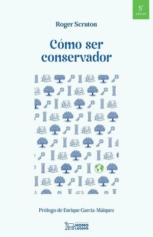 CÓMO SER CONSERVADOR 5ª EDICIÓN