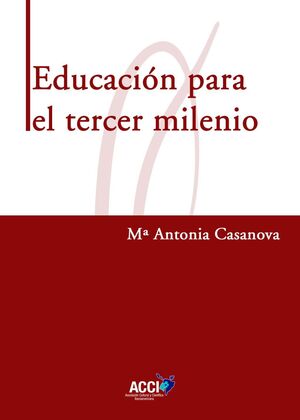 EDUCACION PARA EL TERCER MILENIO