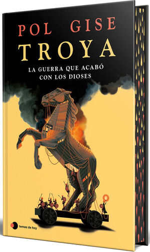 TROYA, LA GUERRA QUE ACABÓ CON LOS DIOSES