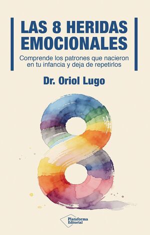 LAS OCHO HERIDAS EMOCIONALES