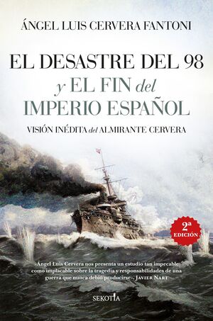 DESASTRE DEL 98 Y EL FIN DEL IMPERIO ESPAÑOL, EL