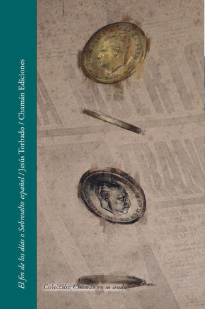 EL FIN DE LOS DÍAS O SOBRESALTO ESPAÑOL