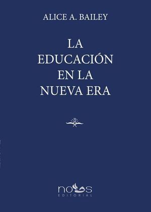 LA EDUCACIÓN EN LA NUEVA ERA