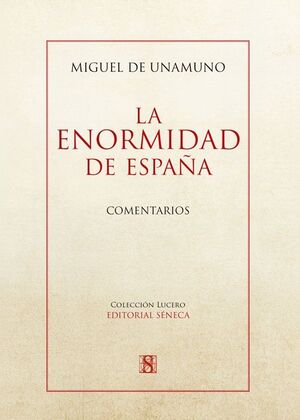 LA ENORMIDAD DE ESPAÑA
