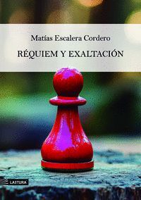 RÉQUIEM Y EXALTACIÓN