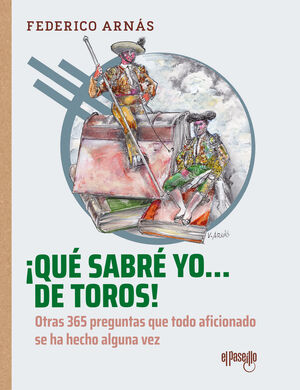 QUE SABRÈ YO... DE TOROS!