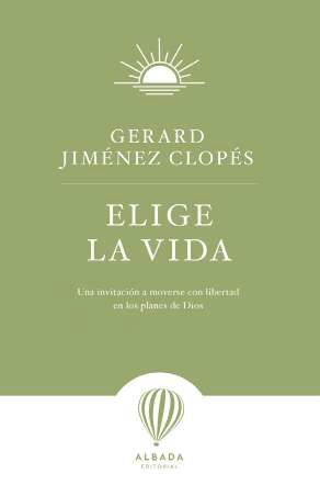 ELIGE LA VIDA