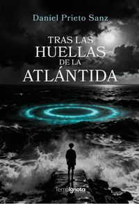 TRAS LAS HUELLAS DE LA ATLÁNTIDA