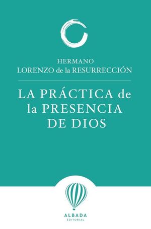 LA PRÁCTICA DE LA PRESENCIA DE DIOS