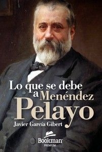 LO QUE SE DEBE A MENENDEZ PELAYO