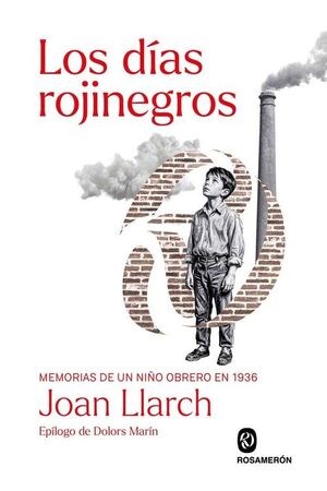 LOS DÍAS ROJINEGROS
