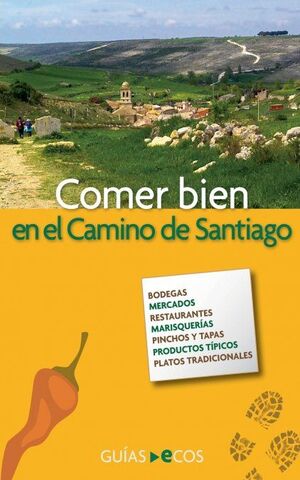 COMER BIEN EN EL CAMINO DE SANTIAGO